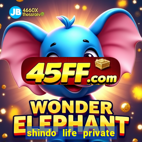 shindo life private server blaze